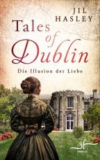 Cover-Bild Tales of Dublin: Die Illusion der Liebe