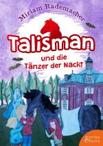 Cover-Bild Talisman und die Tänzer der Nacht