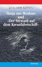 Cover-Bild »Tanja aus Moskau« und »Der Steward auf dem Kreuzfahrtschiff«