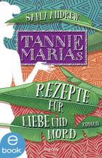 Cover-Bild Tannie Marias Rezepte für Liebe und Mord