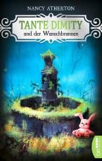 Cover-Bild Tante Dimity und der Wunschbrunnen
