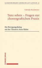 Cover-Bild Tanz sehen – Fragen zur choreographischen Praxis