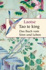 Cover-Bild Tao te king - Das Buch vom Sinn und Leben