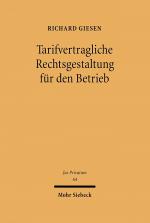 Cover-Bild Tarifvertragliche Rechtsgestaltung für den Betrieb