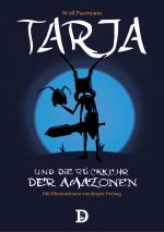 Cover-Bild Tarja und die Rückkehr der Amazonen