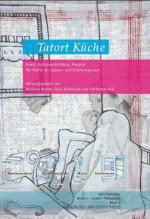Cover-Bild Tatort Küche. Kunst, Kulturvermittlung, Museum
