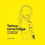 Cover-Bild Tattoovorschläge für Headbanger und Bedhanger