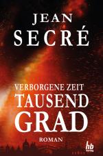 Cover-Bild Tausend Grad: Fantasy Roman (Verborgene Zeit 1)