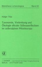 Cover-Bild Taxonomie, Verbreitung und Ökologie silicoler Süsswasserflechten im ausseralpinen Mitteleuropa