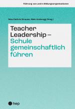 Cover-Bild Teacher Leadership - Schule gemeinschaftlich führen