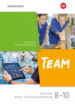 Cover-Bild TEAM - Arbeitsbuch für Wirtschaft/Berufs- und Studienorientierung an Gymnasien in Baden-Württemberg - Ausgabe 2024