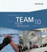 Cover-Bild TEAM - Arbeitsbücher für Politik und Wirtschaft - Ausgabe Realschule Hessen