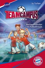 Cover-Bild Team Campus (2). Nachwuchskicker im Fußballtraum