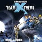 Cover-Bild Team X-treme - Folge 3