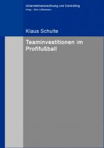 Cover-Bild Teaminvestitionen im Profifußball