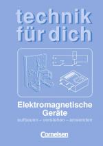 Cover-Bild Technik für dich / Elektromagnetische Geräte