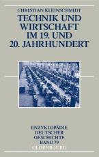 Cover-Bild Technik und Wirtschaft im 19. und 20. Jahrhundert