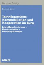 Cover-Bild Technikgestützte Kommunikation und Kooperation im Büro