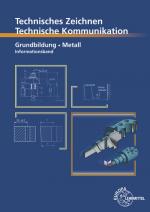 Cover-Bild Technische Kommunikation Metall Grundbildung - Informationsband