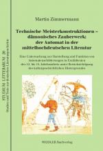 Cover-Bild Technische Meisterkonstruktionen – dämonisches Zauberwerk: der Automat in der mittelhochdeutschen Literatur