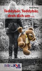 Cover-Bild Teddybär, Teddybär, dreh dich um ...