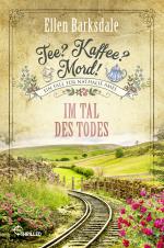 Cover-Bild Tee? Kaffee? Mord! - Im Tal des Todes