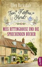 Cover-Bild Tee? Kaffee? Mord! Miss Rittinghouse und die sprechenden Bücher