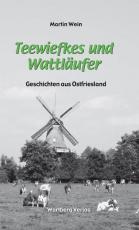Cover-Bild Teewiefkes und Wattläufer - Geschichten und Anekdoten aus Ostfriesland
