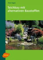 Cover-Bild Teichbau mit alternativen Baustoffen