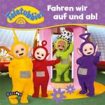 Cover-Bild Teletubbies - Fahren wir auf und ab!