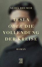 Cover-Bild Tesla oder die Vollendung der Kreise