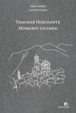 Cover-Bild Tessiner Horizonte – Momenti ticinesi