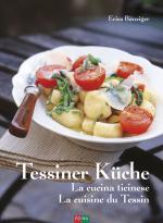 Cover-Bild Tessiner Küche - La cucina ticinese - La cuisine du Tessin
