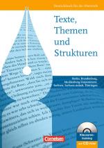 Cover-Bild Texte, Themen und Strukturen - Berlin, Brandenburg, Mecklenburg-Vorpommern,... / Schülerbuch mit Klausurentraining auf CD-ROM