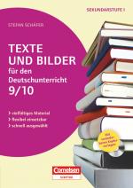 Cover-Bild Texte und Bilder - Vielfältiges Material - flexibel einsetzbar - schnell ausgewählt - Deutsch - Klasse 9/10