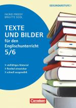 Cover-Bild Texte und Bilder - Vielfältiges Material - flexibel einsetzbar - schnell ausgewählt - Englisch - Klasse 5/6