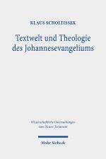 Cover-Bild Textwelt und Theologie des Johannesevangeliums