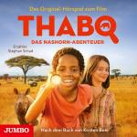 Cover-Bild Thabo. Das Nashorn-Abenteuer. Das Original-Hörspiel zum Film