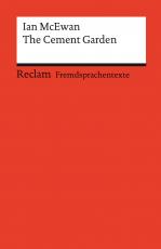 Cover-Bild The Cement Garden. Englischer Text mit deutschen Worterklärungen. Niveau B1–B2 (GER)