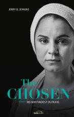 Cover-Bild The Chosen: Bei mir findest du Ruhe