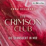 Cover-Bild The Crimson Club. Die Sehnsucht in mir