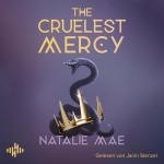 Cover-Bild The Cruelest Mercy (The Kinder Poison 2)