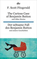Cover-Bild The Curious Case of Benjamin Button and Other Stories Der seltsame Fall des Benjamin Button und andere Erzählungen