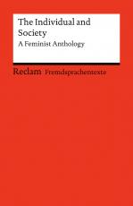 Cover-Bild The Individual and Society. A Feminist Anthology. Kurzgeschichten. Englische Texte mit deutschen Worterklärungen. Niveau B2 (GER)