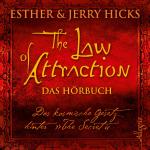 Cover-Bild The Law of Attraction, Das kosmische Gesetz hinter "The Secret"