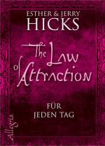 Cover-Bild The Law of Attraction - für jeden Tag