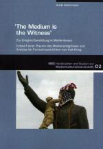 Cover-Bild 'The Medium is the Witness'