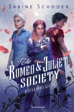 Cover-Bild The Romeo & Juliet Society, Band 1: Rosenfluch