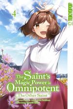 Cover-Bild The Saint's Magic Power is Omnipotent: The Other Saint, Band 04
