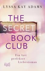 Cover-Bild The Secret Book Club – Ein fast perfekter Liebesroman